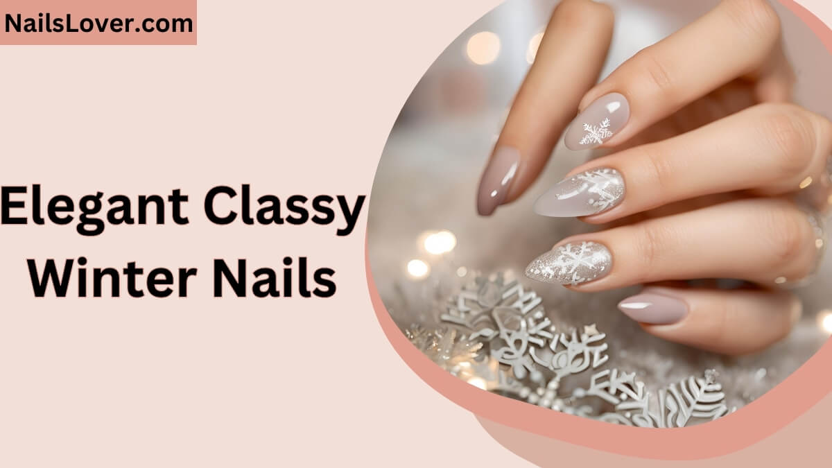 elegant classy winter nails