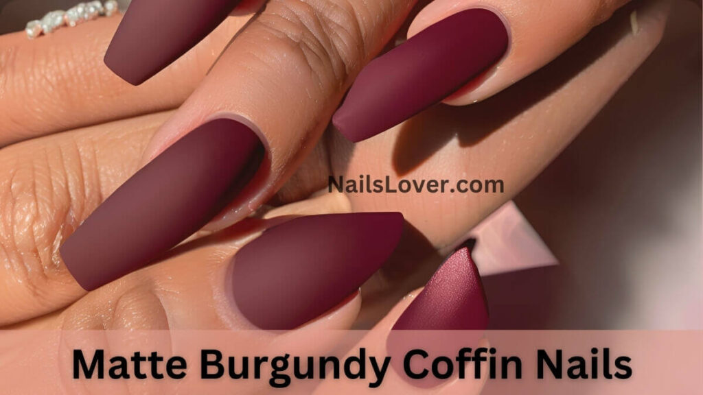 Matte Burgundy Coffin Nails