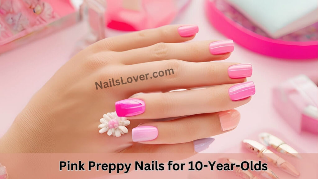 pink preppy nails for 10 year olds