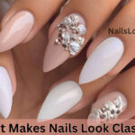 what makes nails look classy