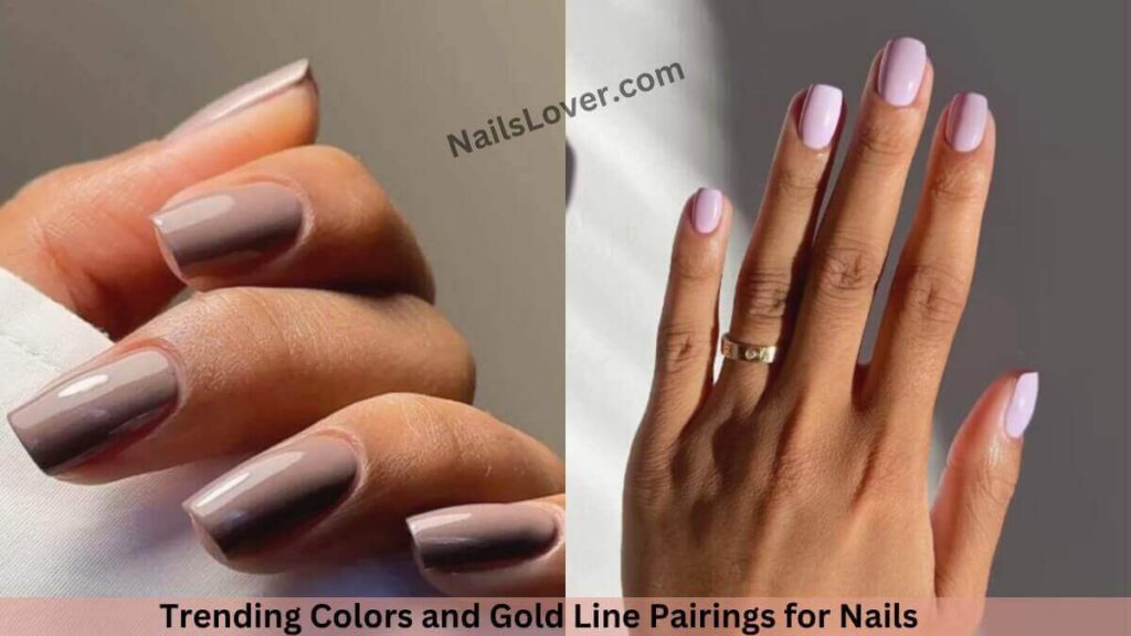 Trending Colors and Gold Line Pairings for Nails